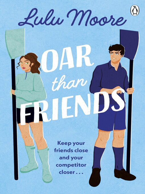 Title details for Oar Than Friends by Lulu Moore - Available